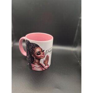 "Dont Worry Just Pray" Pink Ceramic Mug With Black Woman Art